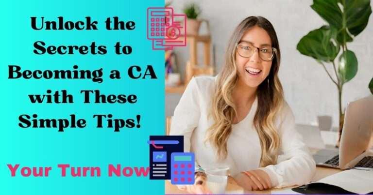 Unlock the Secrets to Becoming a CA with Simple Tips