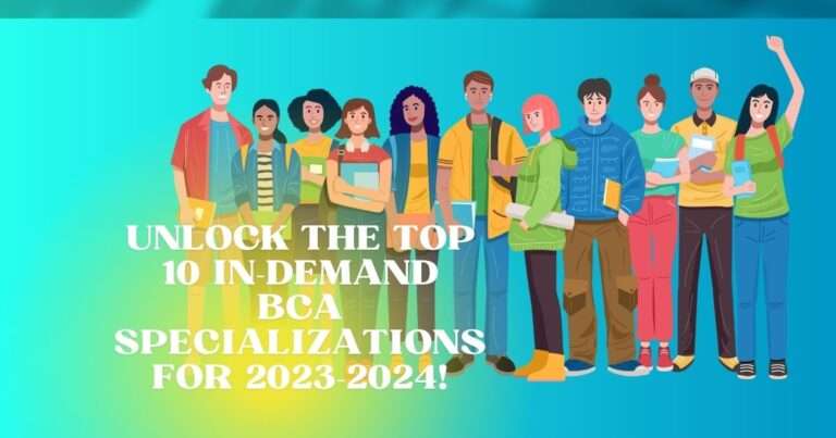 Unlock the Top 10 In-Demand BCA Specializations