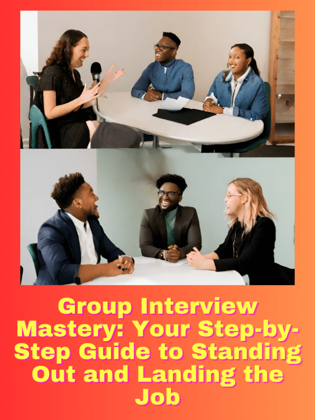 Group Interview Mastery-Your Step-by-Step Guide