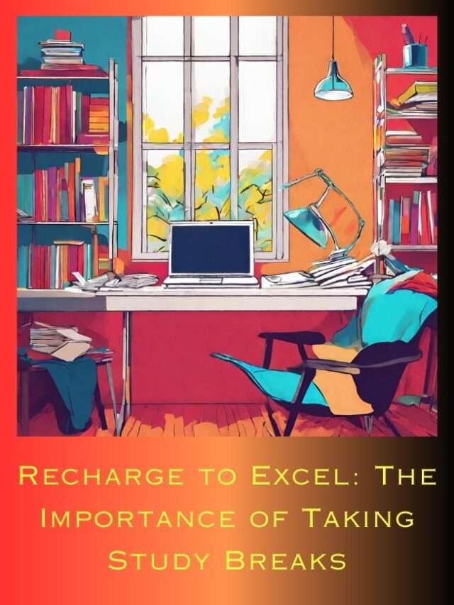 Recharge to Excel: The Importance of Taking Study Breaks