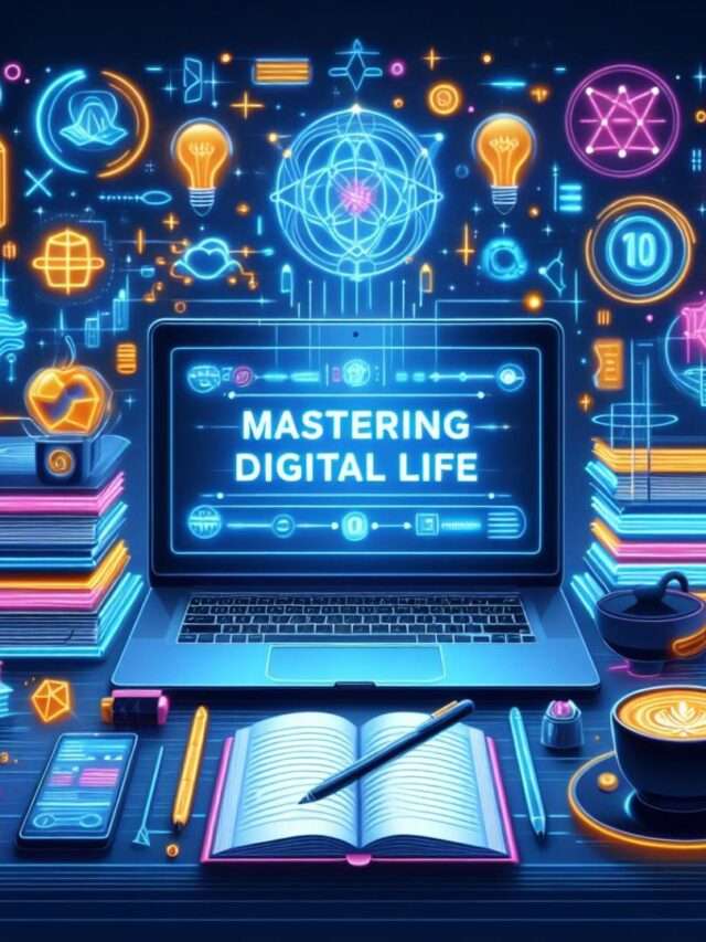 Mastering Digital Life: 10 Essential Tips for Harmony!