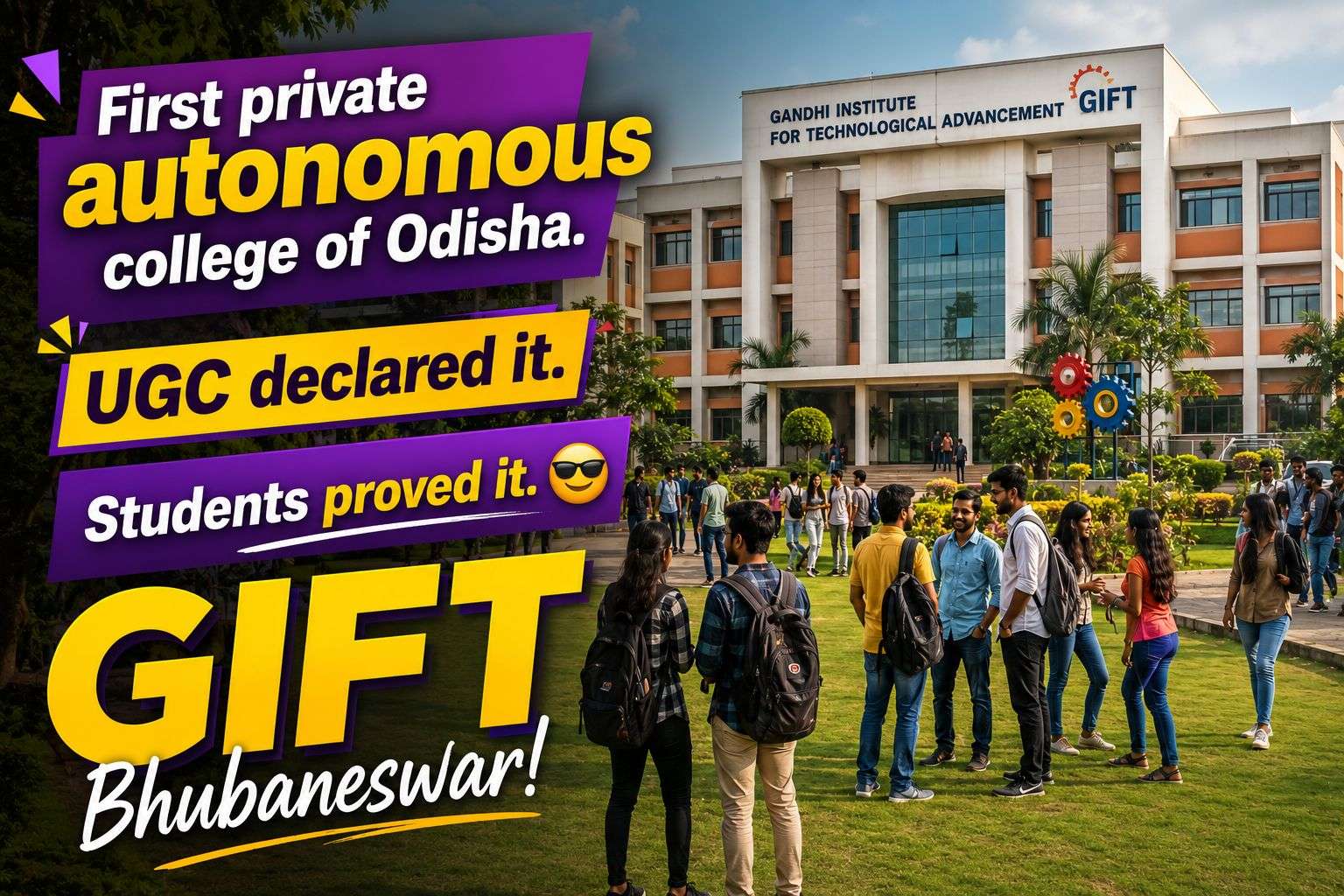Gandhi Institute for Technology GIFT Bhubaneswar — first UGC autonomous private engineering college in Odisha under BPUT.