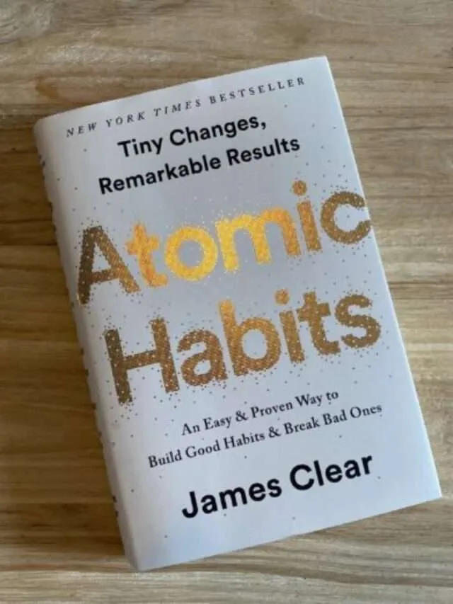 Unlocking the Power of Tiny Changes with Atomic Habits